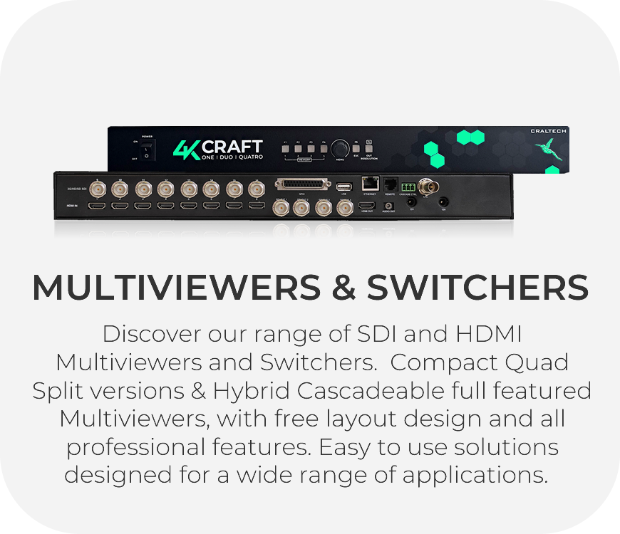 Multiviewers and switchers